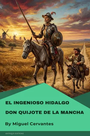 El ingenioso hidalgo Don Quijote de la Mancha