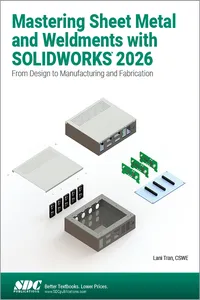Mastering Sheet Metal and Weldments with SOLIDWORKS 2026_cover