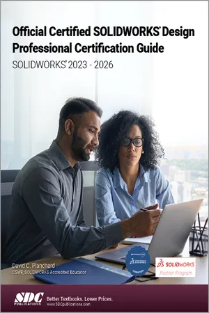 Official Certified SOLIDWORKS Design Professional Certification Guide