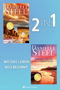 Danielle Steel 2in1: Wo das Leben neu beginnt_cover