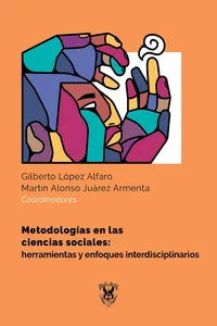 Metodologías en las ciencias sociales: herramientas y enfoques interdisciplinarios_cover