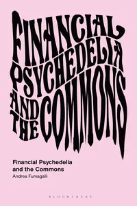 Financial Psychedelia and the Commons_cover
