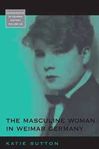 The Masculine Woman in Weimar Germany_cover