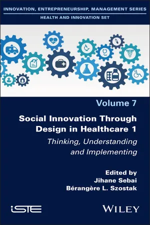 Social Innovation Through Design in Healthcare 1
