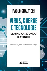 Virus, guerre e tecnologie stanno cambiando il mondo_cover
