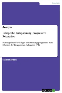 Lehrprobe Entspannung. Progressive Relaxation_cover