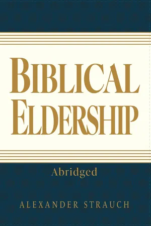 Biblical Eldership: Abridged