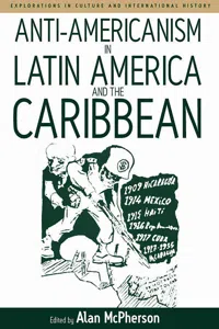 Anti-americanism in Latin America and the Caribbean_cover