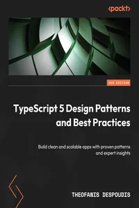 TypeScript 5 Design Patterns and Best Practices_cover
