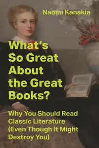 What's So Great About the Great Books?
