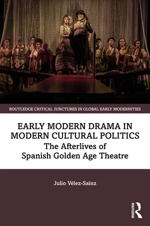 Early Modern Drama in Modern Cultural Politics