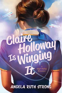 Claire Holloway Is Winging It_cover