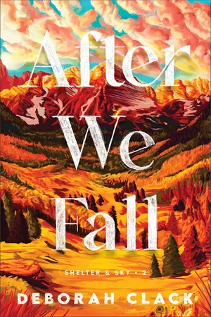 After We Fall (Shelter and Sky Book #2)