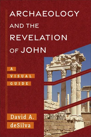 Archaeology and the Revelation of John (Archaeology and the New Testament)