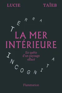 La mer intérieure. En quête d'un paysage effacé_cover