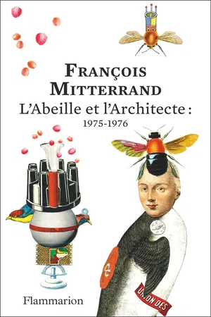 L'Abeille et l'Architecte : 1975-1976