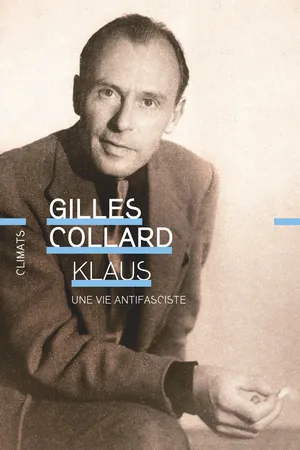 Klaus. Une vie antifasciste