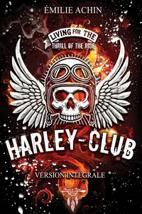Harley club - Version intégrale_cover