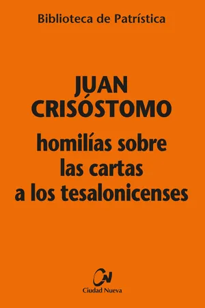 Homilías sobre las Cartas a los Tesalonicenses