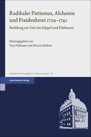 Radikaler Pietismus, Alchemie und Freidenkerei 1729–1741