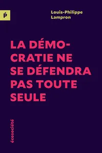 La démocratie ne se défendra pas toute seule_cover