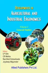 Developments in Agricultural and Industrial Ergonomics