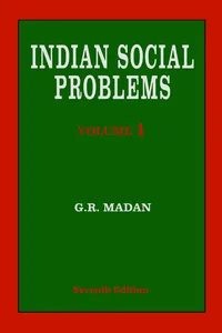 Indian Social Problems: Social Disorganization and Reconstruction