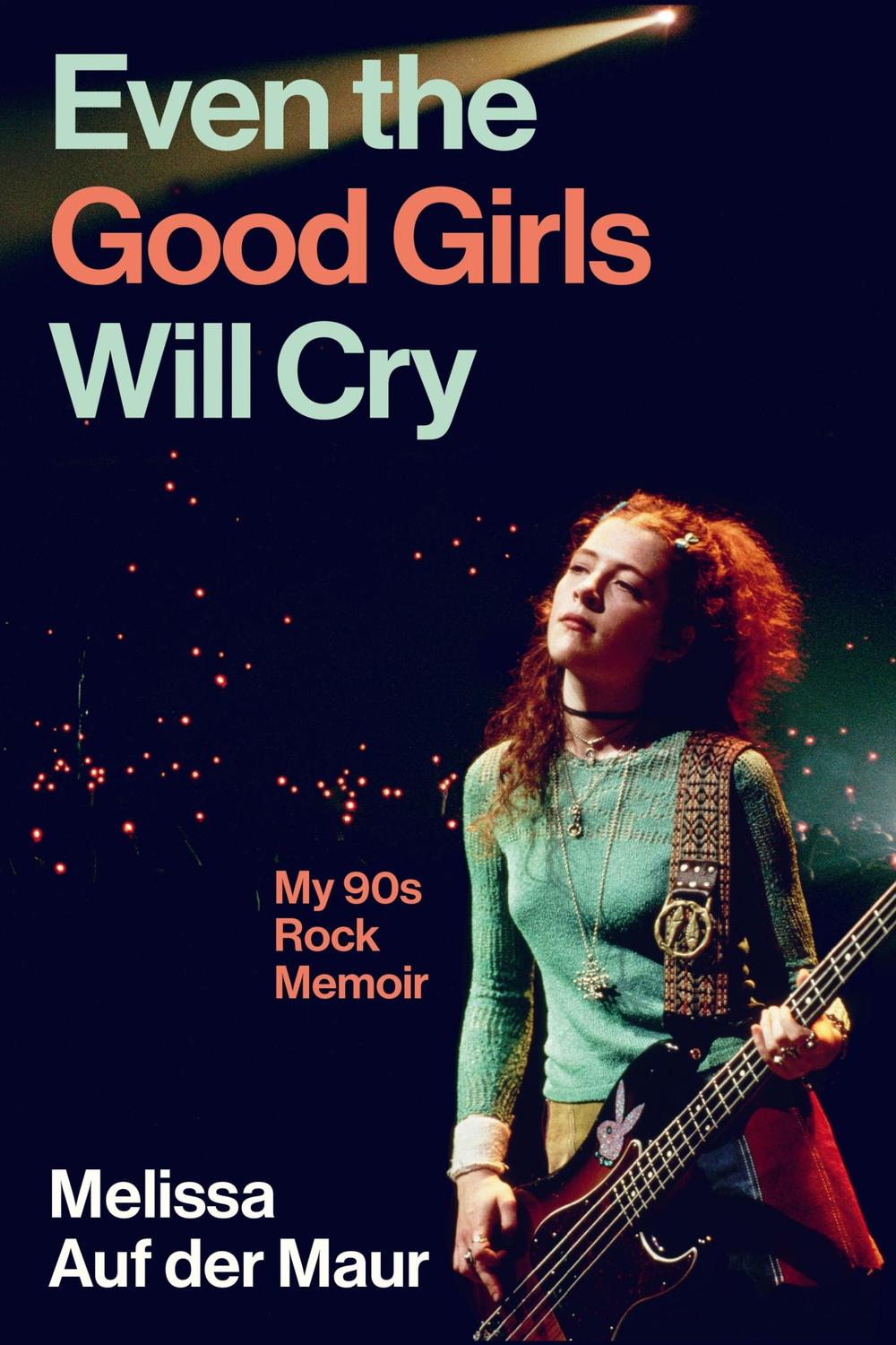 【初版】Gerard Malanga 『Good Girls』　1994年 PDF] Even the Good Girls Will Cry by Melissa Auf der Maur