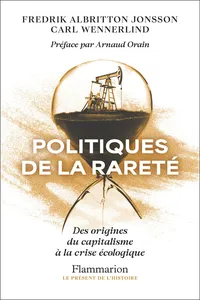 Politiques de la rareté. Des origines du capitalisme à la crise écologique_cover