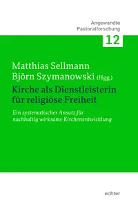 Kirche als Dienstleisterin für religiöse Freiheit_cover