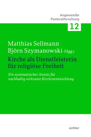 Kirche als Dienstleisterin für religiöse Freiheit