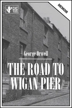 The road to Wigan Pier