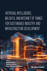 Artificial Intelligence, Big Data, and Internet of Things for Sustainable Industry and Infrastructure Development_cover