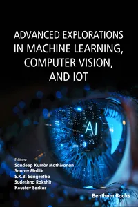Advanced Explorations in Machine Learning, Computer Vision, and IoT_cover