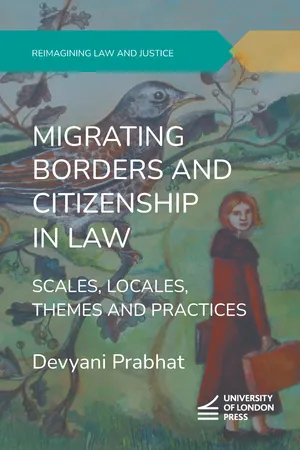 Migrating Borders and Citizenship in Law