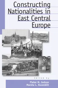 Constructing Nationalities in East Central Europe_cover