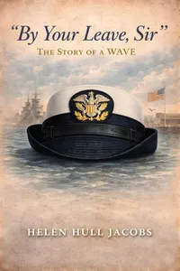 "By Your Leave, Sir": The Story of a WAVE_cover