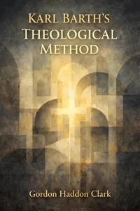 Karl Barth's Theological Method_cover