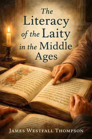 The Literacy Of The Laity In The Middle Ages