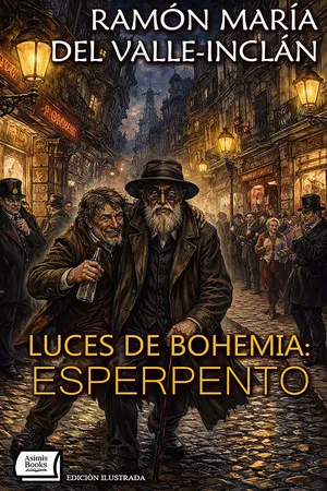 Luces de Bohemia: Esperpento. Edición ilustrada