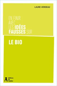 En finir avec les idées fausses sur le bio_cover