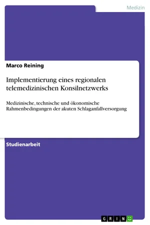Implementierung eines regionalen telemedizinischen Konsilnetzwerks
