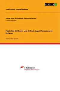 Public-Key-Methoden und Diskrete Logarithmusbasierte Systeme