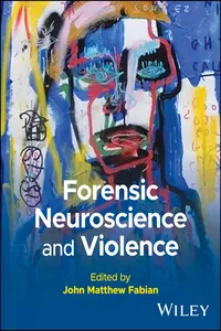 Forensic Neuroscience and Violence_cover