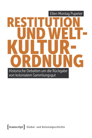 Restitution und Weltkulturordnung