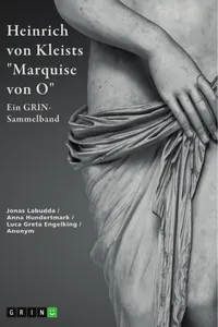 Heinrich von Kleists "Marquise von O". Interpretationen und Deutungsansätze