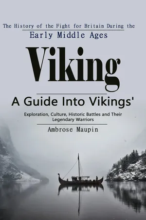 Viking: The History of the Fight for Britain During the Early Middle Ages