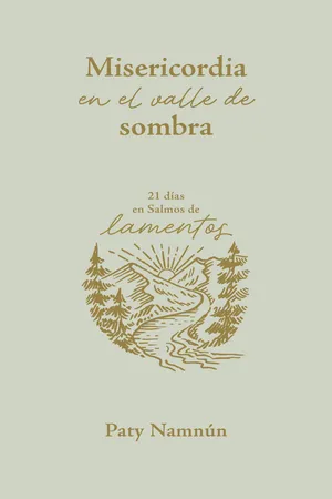 Misericordia en el valle de sombra