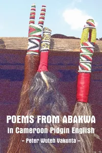 Poems from Abakwa in Cameroon Pidgin English_cover