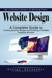 Website Design: How to Confidently Navigate the Web Design Process_cover